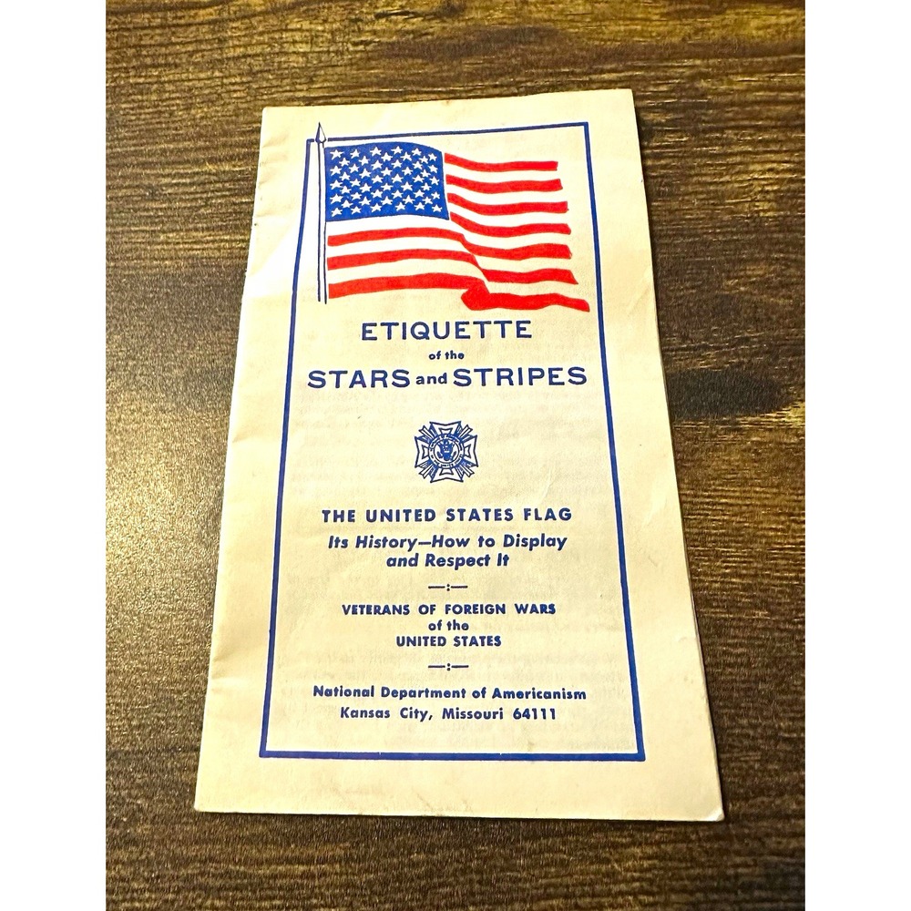 VFW Etiquette of the Stars and Stripes United States Flag Etiquette Booklet